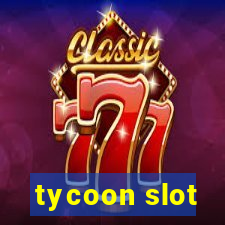 tycoon slot