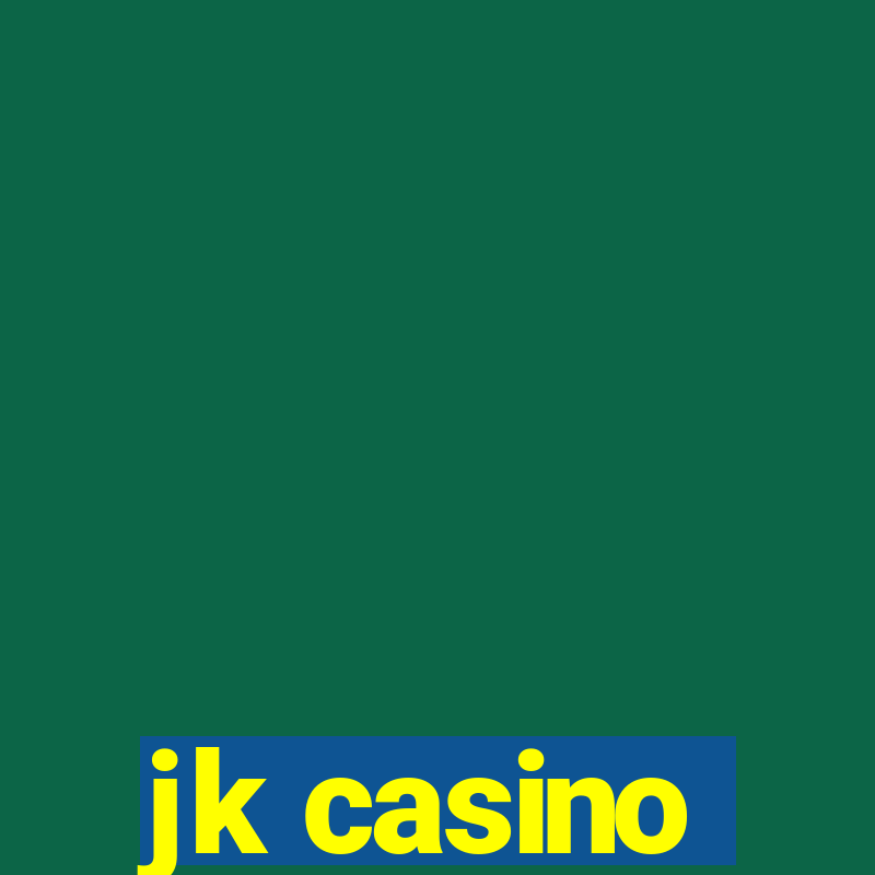 jk casino