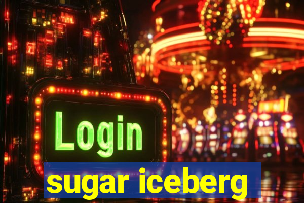 sugar iceberg