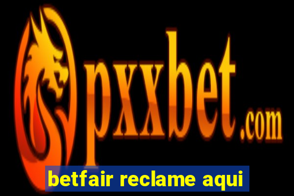 betfair reclame aqui