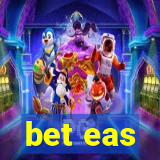 bet eas