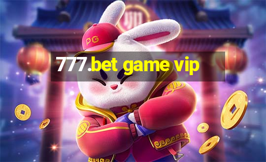 777.bet game vip