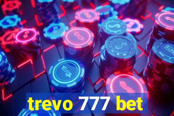 trevo 777 bet