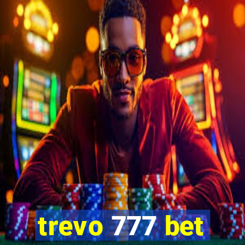 trevo 777 bet