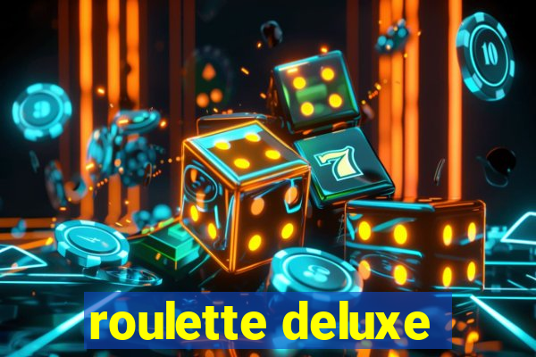 roulette deluxe