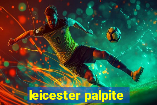 leicester palpite