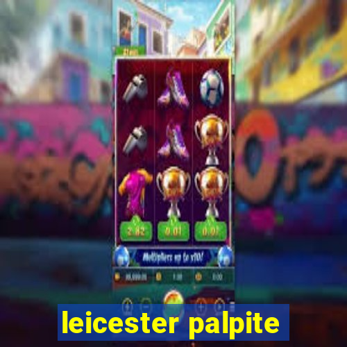 leicester palpite