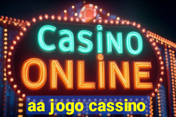 aa jogo cassino