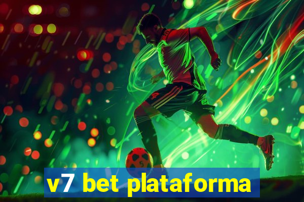 v7 bet plataforma