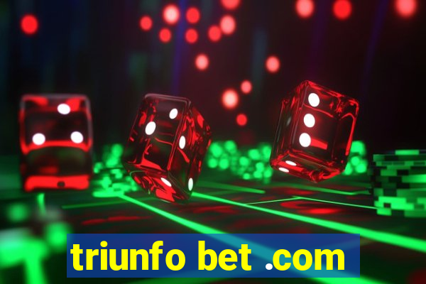 triunfo bet .com