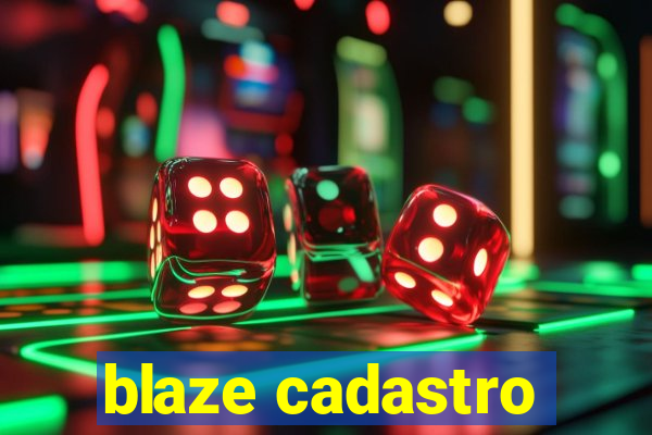 blaze cadastro