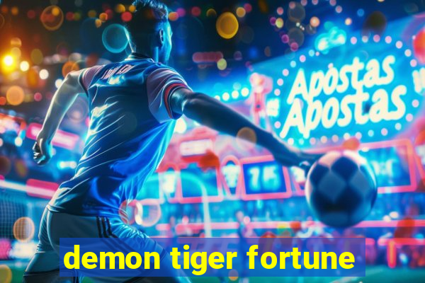 demon tiger fortune