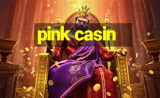 pink casin