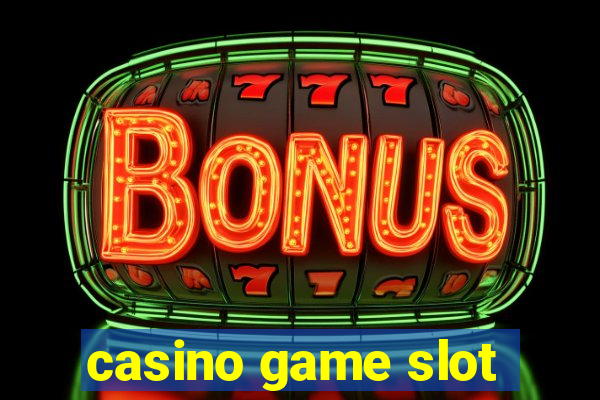 casino game slot