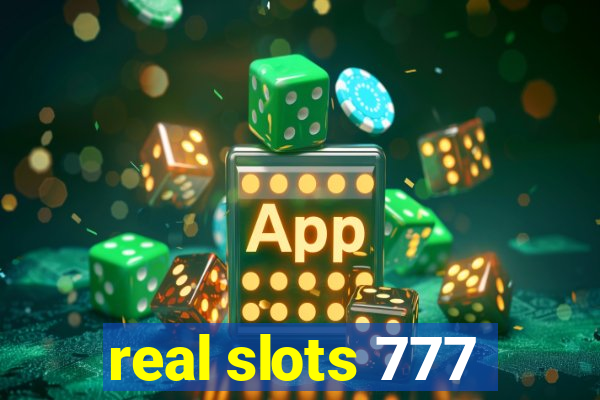 real slots 777