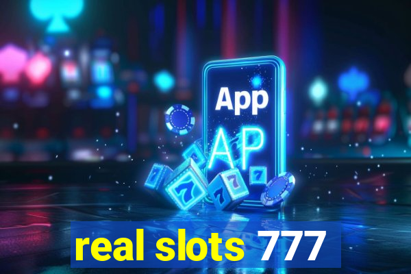 real slots 777