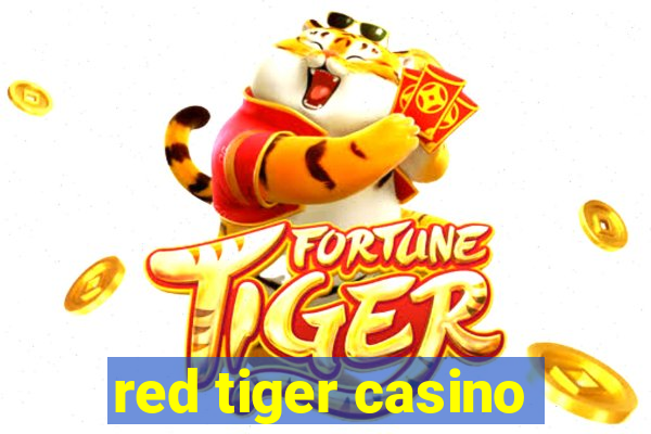 red tiger casino