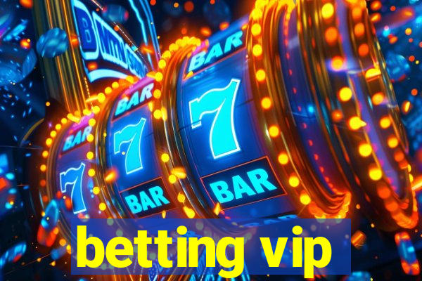 betting vip