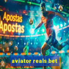 aviator reals bet