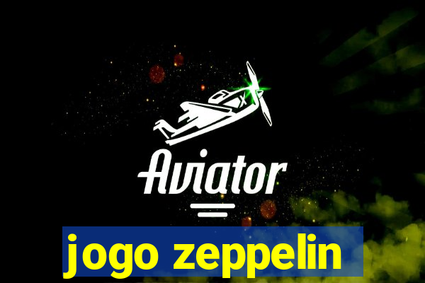 jogo zeppelin