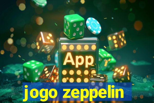 jogo zeppelin