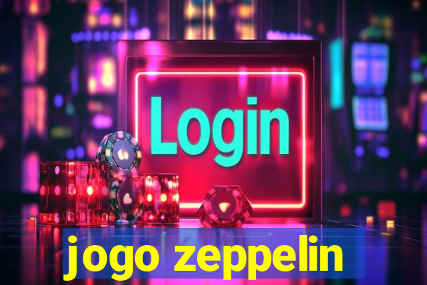 jogo zeppelin