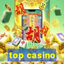 top casino