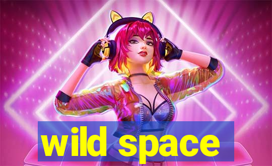 wild space