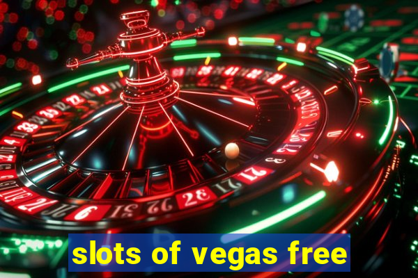 slots of vegas free