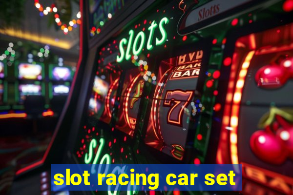 slot racing car set