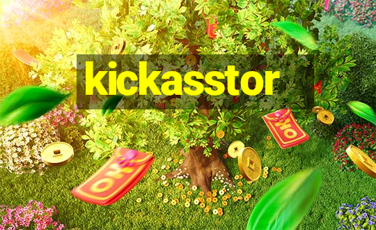 kickasstor