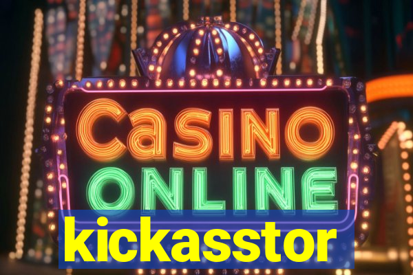 kickasstor