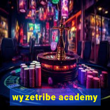 wyzetribe academy