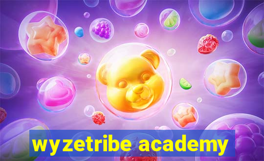 wyzetribe academy