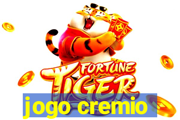 jogo cremio