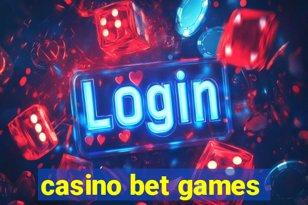 casino bet games