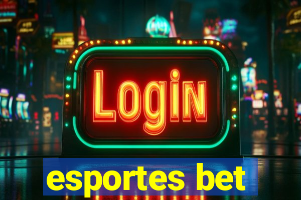 esportes bet