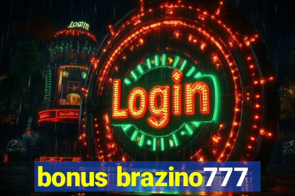 bonus brazino777