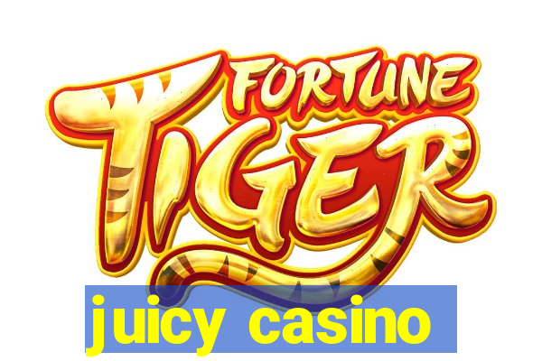 juicy casino