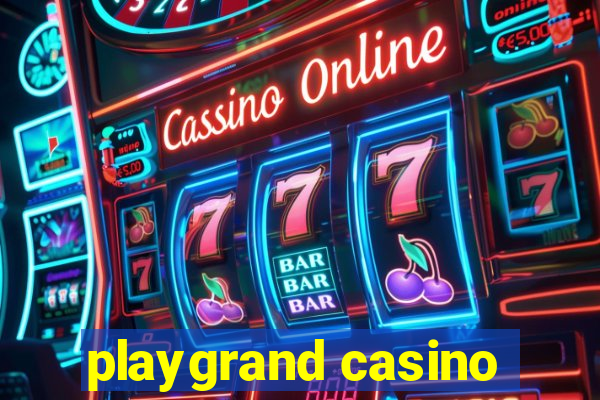 playgrand casino