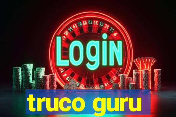 truco guru