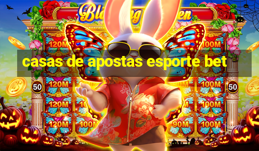 casas de apostas esporte bet