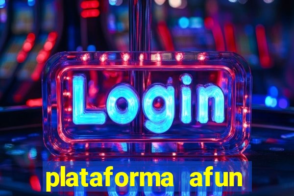 plataforma afun paga mesmo