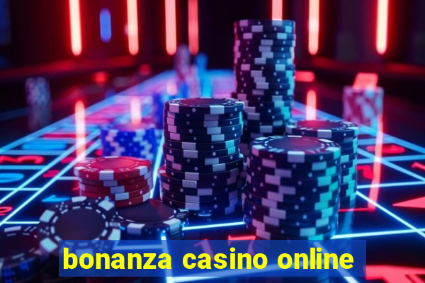 bonanza casino online