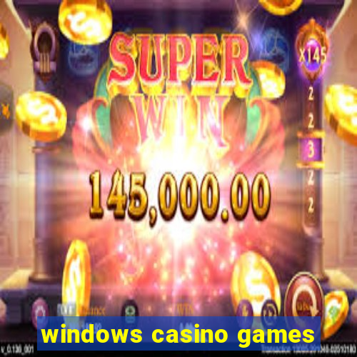 windows casino games