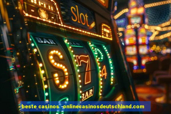 beste casinos -onlinecasinosdeutschland.com