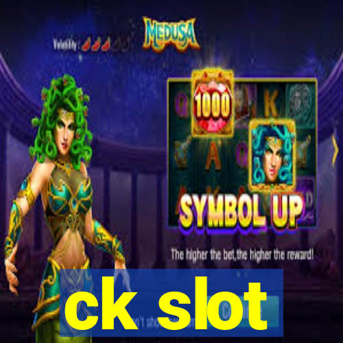 ck slot