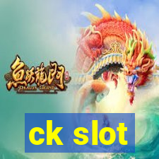 ck slot