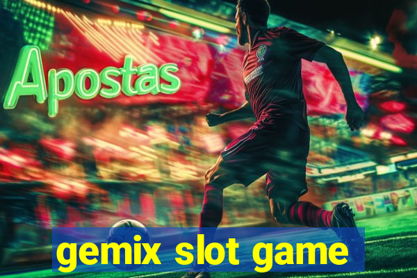 gemix slot game