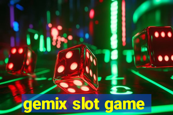 gemix slot game